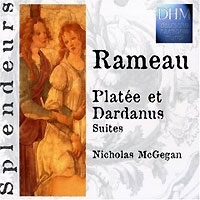Nicholas McGegan Rameau Platee Et Dardanus Suites артикул 11416b.