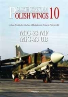 MIG-23MF AND MIG-23UB: Polish Wings No 10 артикул 11307b.