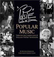 PoPsie: Popular Music: Through The Camera Lens of William "PoPsie" Randolph артикул 11451b.