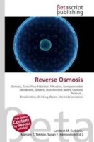 Reverse Osmosis: Osmosis, Cross-Flow Filtration, Filtration, Semipermeable Membrane, Solvent, Jean-Antoine Nollet, Osmotic Pressure, Desalination, Drinking Water, Electrodeionization артикул 11464b.