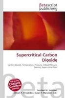 Supercritical Carbon Dioxide: Carbon Dioxide, Temperature, Pressure, Critical Pressure, Density, Supercritical Fluid артикул 11485b.