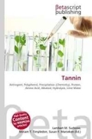 Tannin: Astringent, Polyphenol, Precipitation (Chemistry), Protein, Amino Acid, Alkaloid, Hydrolysis, Lime Water артикул 11503b.