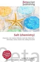 Salt (chemistry): Chemistry, Salt, Sodium Chloride, Acid Salt, Alkali Salts, Electrolyte, Halide, Kosher Salt, Salting the Earth артикул 11520b.